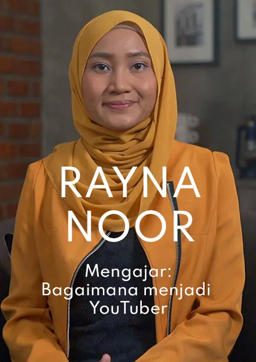 Rayna Noor – Bagaimana Menjadi YouTuber dengan Smartphone